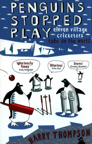 Penguins Stopped Play - Harry Thompson [KSIĄŻKA]