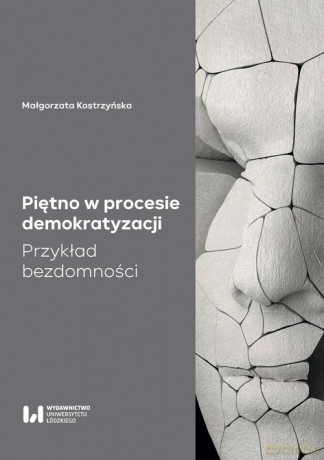 Piętno w procesie demokratyzacji - Małgorzata Kostrzyńska [KSIĄŻKA]