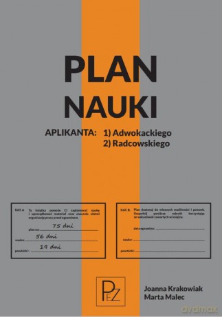 Plan nauki aplikanta adwokackiego/radcowskiego - Joanna Krakowiak, Marta Malec [KSIĄŻKA]