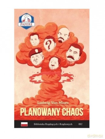 Planowany Chaos - Mises Ludwig von [KSIĄŻKA]