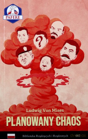 Planowany Chaos - Mises Ludwig von [KSIĄŻKA]