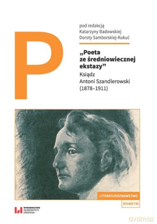 Poeta ze średniowiecznej ekstazy [KSIĄŻKA]