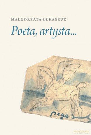 Poeta, artysta... - Małgorzata Łukaszuk [KSIĄŻKA]