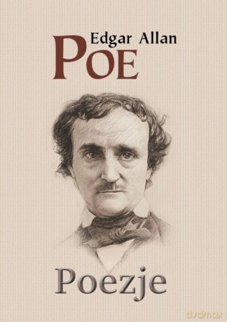 Poezje - Edgar Allan Poe [KSIĄŻKA]