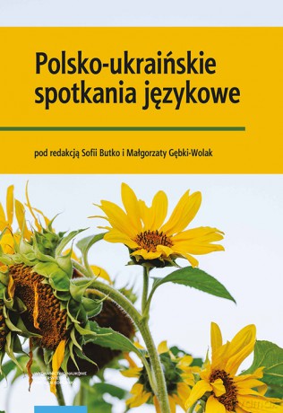Polsko-ukraińskie spotkania językowe [KSIĄŻKA]