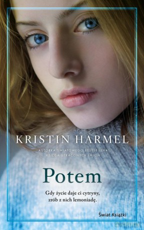 Potem - Kristin Harmel-Lietz [KSIĄŻKA]