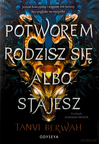 Potworem rodzisz się albo stajesz - Tanvi Berwah [KSIĄŻKA]