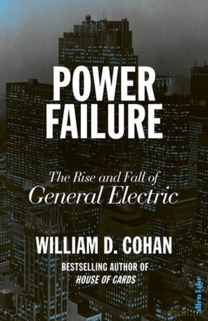 Power Failure - William D. Cohan [KSIĄŻKA]