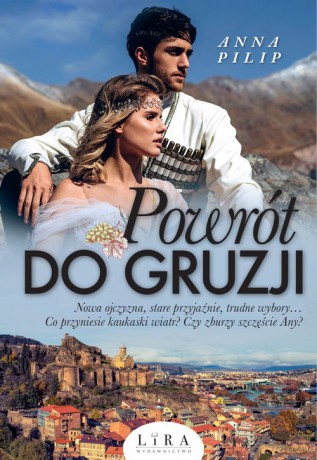 Powrót do Gruzji - Anna Pilip [KSIĄŻKA]