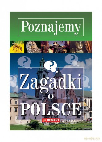 Poznajemy Zagadki o Polsce - Marzena Wieczorek [KSIĄŻKA]