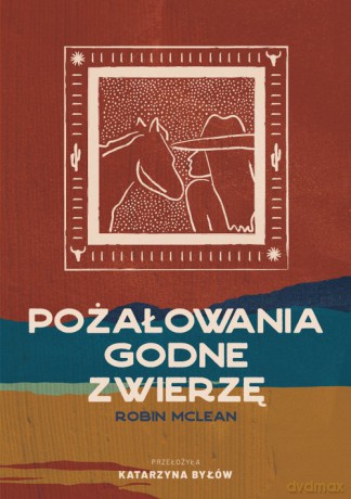 Pożałowania godne zwierzę - Robin McLean [KSIĄŻKA]