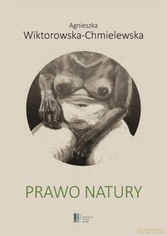 Prawo natury - Agnieszka Wiktorowska-Chmielewska [KSIĄŻKA]