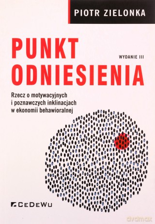 Punkt odniesienia - Piotr Zielonka [KSIĄŻKA]