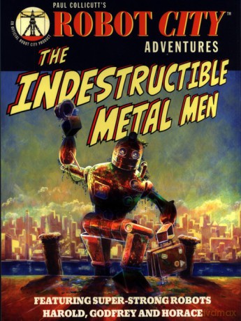 Robot City Indestructible Metal Men - Paul Collicutt [KOMIKS]