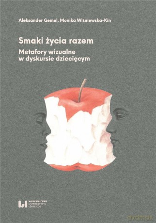 Smaki życia razem - Aleksander Gemel, Monika Wiśniewska-Kin [KSIĄŻKA]