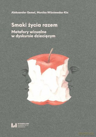 Smaki życia razem - Aleksander Gemel, Monika Wiśniewska-Kin [KSIĄŻKA]