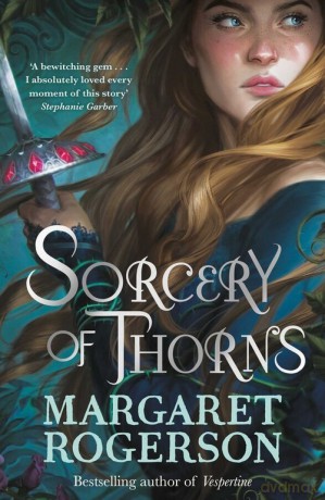 Sorcery of Thorns - Margaret Rogerson [KSIĄŻKA]