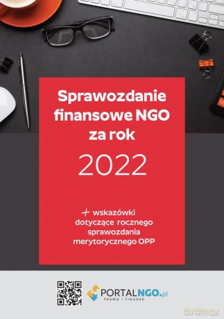 Sprawozdanie finansowe NGO za rok 2022 - Trzpioła Katrzyna, Liżewski Sławomir [KSIĄŻKA]