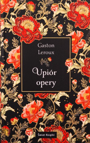 Upiór opery - Gaston Leroux [KSIĄŻKA]