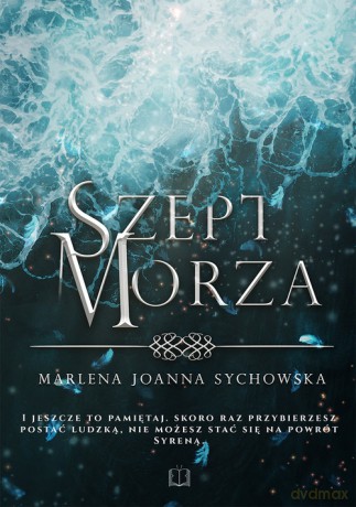 Szept morza - Marlena Sychowska [KSIĄŻKA]