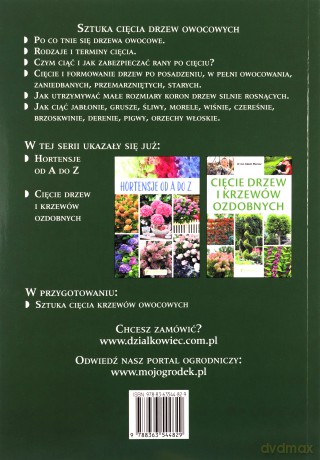 Sztuka cięcia drzew owocowych /Działkowiec - Ewelina Gudarowska [KSIĄŻKA]