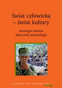 Świat człowieka świat kultury [KSIĄŻKA]