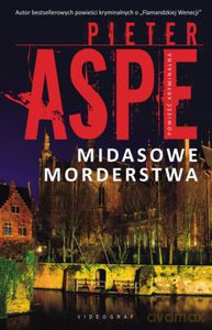Midasowe morderstwa  - Aspe Pieter [KSIĄŻKA]