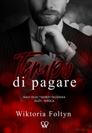 Tempo di pagare - Wiktoria Foltyn [KSIĄŻKA]