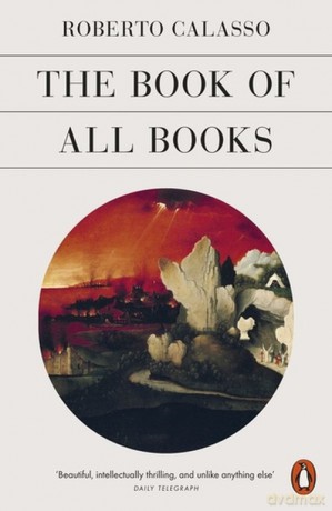 The Book of All Books - Roberto Calasso [KSIĄŻKA]