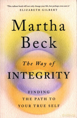 The Way of Integrity - Martha Beck [KSIĄŻKA]