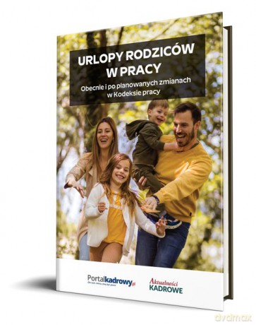 Urlopy rodziców w pracy [KSIĄŻKA]