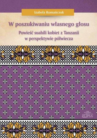 W poszukiwaniu własnego głosu - Izabela Romańczuk [KSIĄŻKA]