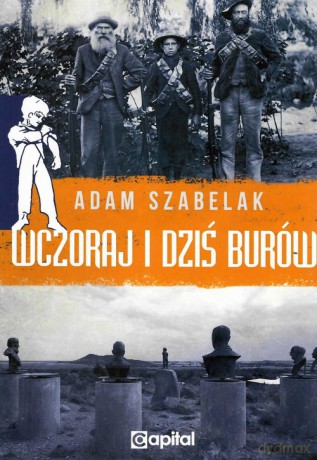 Wczoraj i dziś Burów - Adam Szabelak [KSIĄŻKA]