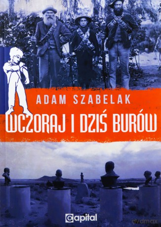 Wczoraj i dziś Burów - Adam Szabelak [KSIĄŻKA]