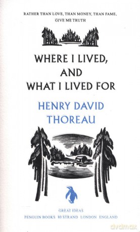 Where I Lived, and What I Lived For - Henry David Thoreau [KSIĄŻKA]