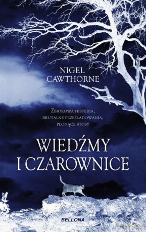 Wiedźmy i czarownice - Nigel Cawthorne [KSIĄŻKA]