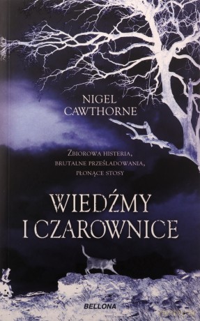 Wiedźmy i czarownice - Nigel Cawthorne [KSIĄŻKA]