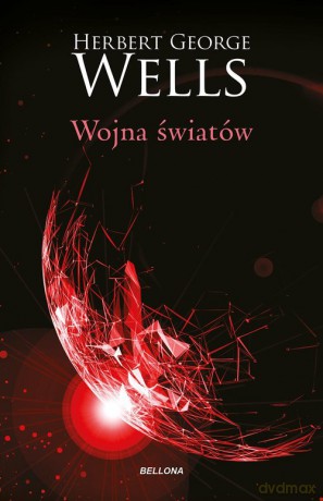 Wojna światów - Herbert George Wells [KSIĄŻKA]