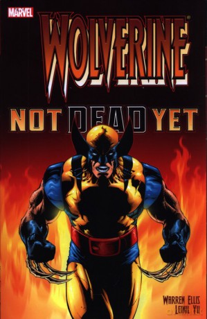 Wolverine: Not Dead Yet - Warren Ellis, Francis Yu Leinil [KOMIKS]