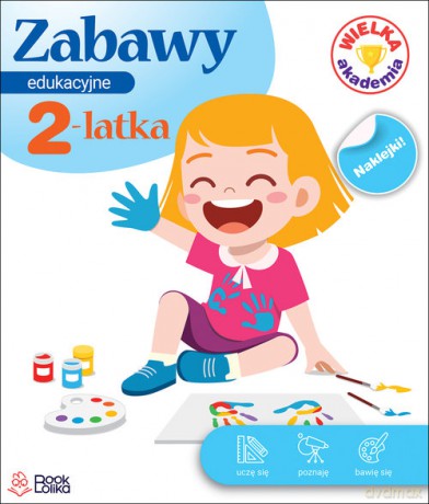 Zabawy edukacyjne 2-latka Wielka Akademia - Monika Majewska [KSIĄŻKA]