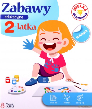Zabawy edukacyjne 2-latka Wielka Akademia - Monika Majewska [KSIĄŻKA]