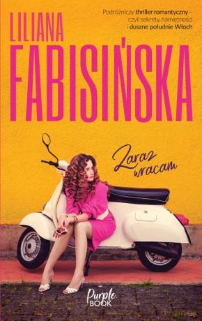 Zaraz wracam - Liliana Fabisińska [KSIĄŻKA]