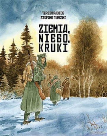 Ziemia niebo kruki - Radice Teresa [KOMIKS]