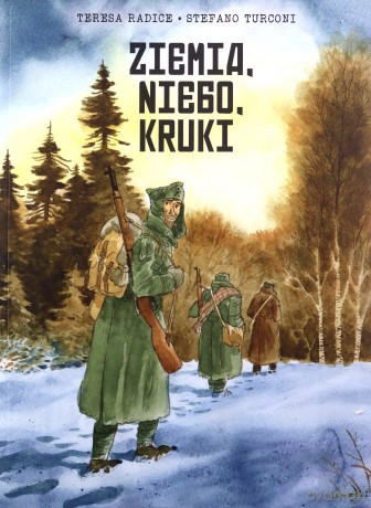 Ziemia niebo kruki - Radice Teresa [KOMIKS]