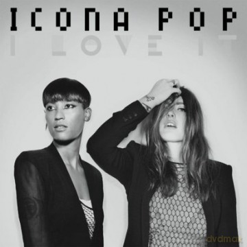 Icona Pop Feat.Charli Xcx: I Love It(2track) [CD]