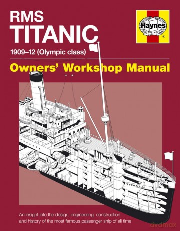 RMS Titanic Manual: 1909-1912 Olympic Class (EN) [KSIĄŻKA]