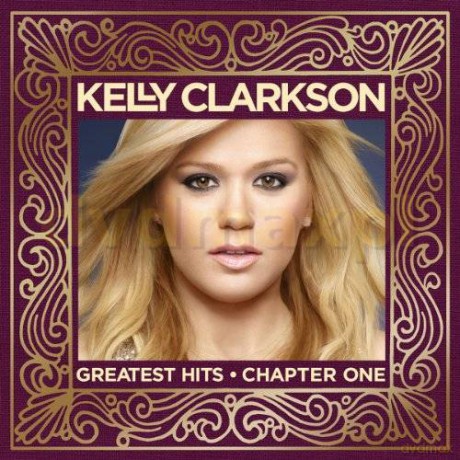 Kelly Clarkson: Greatest Hits [CD]+[DVD]