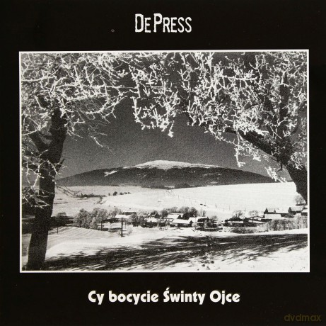 De Press: Cy Bocycie Świnty Ojce [CD]