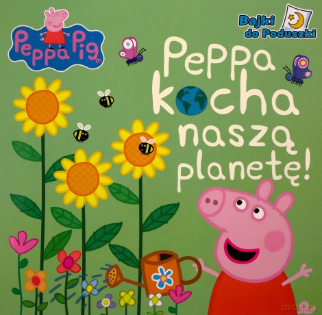 Świnka Peppa- Bajki do poduszki- Peppa kocha