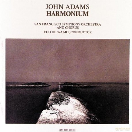 De Waart,San Francisco S.Orch.: Adams John: Harmonium [CD]